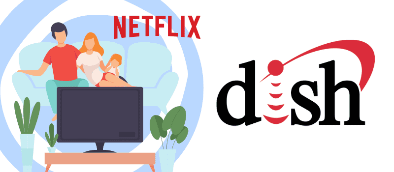 Dish con Netflix